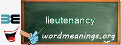 WordMeaning blackboard for lieutenancy